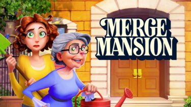 ストーリーが非常に面白く、時間制限なしの自由に遊べるゲーム【マージマンション (Merge Mansion)　】のレビュー・感想！